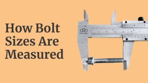 how bolt sizes are measured